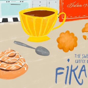 Fika - Một tách cà phê, một cuộc trò chuyện và triết lý sống của Thụy Điển